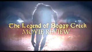 The Legend of Boggy Creek: Movie Review (Bigfoot Week)