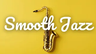 Relaxing Smooth Jazz Music for Work, Study, Driving, Gathering 🎷🎸🎹