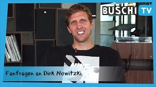 Buschi geht ran: Eure Fanfragen an Dirk Nowitzki