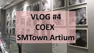 Vlog #4, KPOP Pilgrimage Day; SMTown COEX Artium, Underground mall shopping!