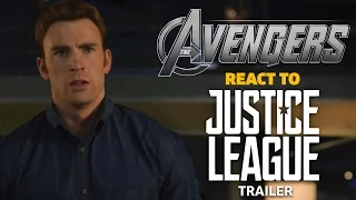 The Avengers react to Justice League Trailer