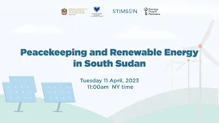 Peacekeeping and Renewable Energy in South Sudan
