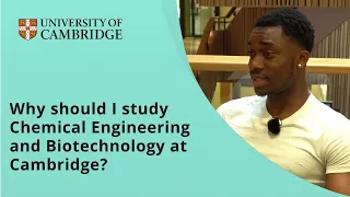 Study Chemical Engineering and Biotechnology at Cambridge