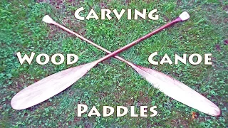 Carving Traditional Canoe Paddles