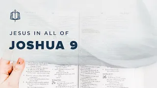 Joshua 9 | The Gibeonite Deception | Bible Study