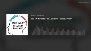 Impact of Psychosocial Factors on Stroke Recovery