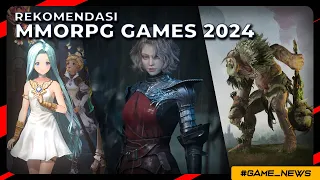 [GAME NEWS] TOP REKOMENDASI GAMES MMORPG AWAL 2024