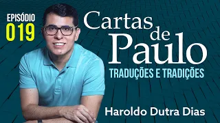 019 | CARTAS DE PAULO - Haroldo Dutra Dias - Traduções e Tradições