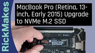 MacBook Pro (Retina, 13-inch, Early 2015) Upgrade to NVMe M.2 SSD