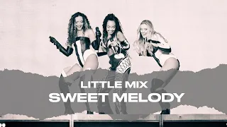 Little Mix - Sweet Melody (Live At The Last Show For Now...)