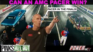 PINKS ALL OUT - AMC Pacer vs Chevelle For All The Cash at Summit Motorsports Park- Full Episode!