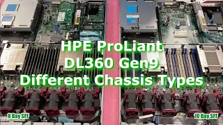 HPE ProLiant DL360 Gen9 Server Overview | Different Chassis Types | 8 Bay SFF | 10 Bay SFF |