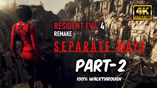 Resident Evil 4 Remake Separate Ways Gameplay PART 2 (PS5) | Walkthrough [4K HDR 60fps]