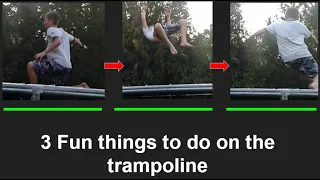 3 fun things to do on the trampoline