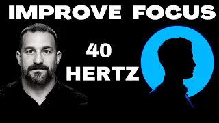 Improve Focus, Concentration, Attention with 40 Hertz Binaural Beats