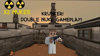 My first double nuke in krunker...  55 - 1