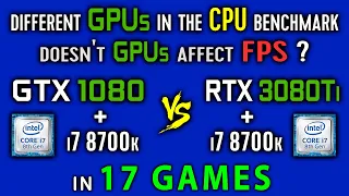 CPU benchmark i7 8700k with GTX 1080 vs RTX 3080Ti | The GPUs isn`t bottleneck at CPU benchmark!