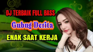 GUBUG DERITA ( HAMDAN ATT ) DJ DANGDUT TERBAIK TERPOPULER MASA KINI - ENAK DIDENGAR BUAT KERJA