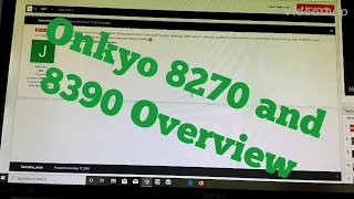 Onkyo TX 8270 and 8390 Overview