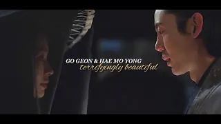 go geon x hae mo yong // terrifyingly beautiful