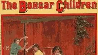 The Boxcar Children | Gertrude Chandler Warner | Full Audiobook