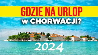 Najlepsze miasta na wakacje w Chorwacji - Top 25 - PORADNIK