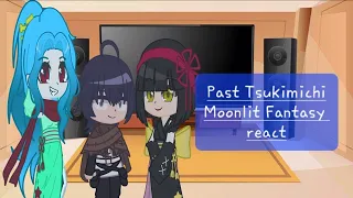 Past Tsukimichi Moonlit Fantasy react || read desc || None Recipient