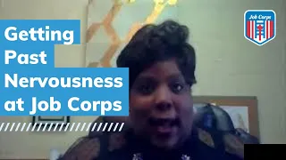 Getting Past Nervousness at Job Corps | Charlotte’s Story Part 2