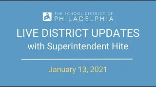 Live District Updates with Dr.Hite | Update 36 | January 13, 2021