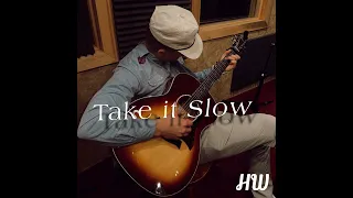 Hudson Westbrook - Take it Slow