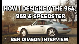Design secrets of the Porsche 964, 959 and Speedster: Ben Dimson EXCLUSIVE interview