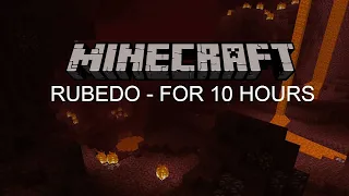 Minecraft Nether OST "Rubedo" LOOPED for 10 Hours