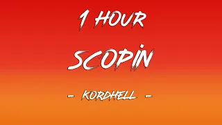 SCOPIN - KORDHELL | 1 Hour [4K]