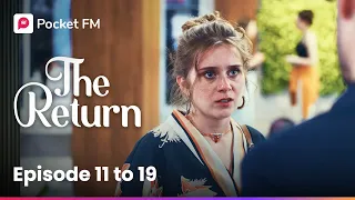 The Return | Ep 11-19 | Won't you go to any length to protect you son
