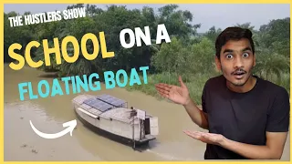 Amazing School On A Boat In 🇧🇩 Bangladesh| Floating School |