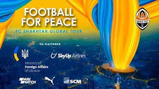 💙💛 Let's unite the world around Ukraine for freedom! Shakhtar Global Tour for Peace in Ukraine