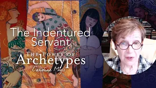 Caroline Myss - The Indentured Servant (The Power of Archetypes)