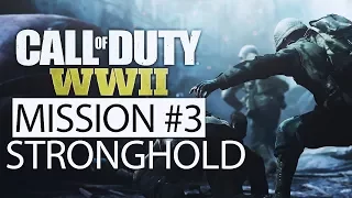 Call Of Duty WWII Walkthrough Mission #3 Stronghold  [1440p PC] No Commentary