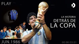 #Campeones1986 - La historia detrás de la Copa - Serie documental completa