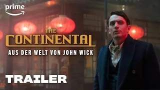 The Continental: Aus der Welt von John Wick – Trailer | Prime Video