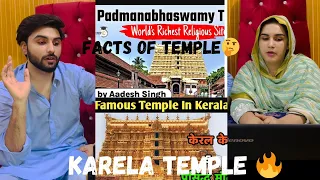 Karela Temple “Padmanabhaswamy” Shocking Facts😳😳|Famous Temple in world|Pakistan Reaction