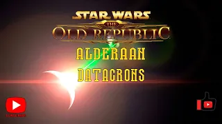 SWTOR | Alderaan Алдераан | Гайд по датакронам