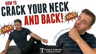 How To Crack Your Neck And Back By Yourself | Advice From A Doctor Of Physical Therapy