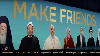 ONE WORLD RELIGION ~ Religious Leaders calling for "FRIENDSHIP" between People of all "RELIGIONS"