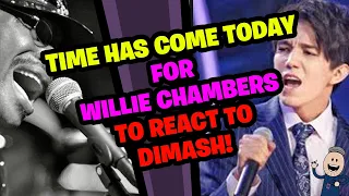 WILLIE CHAMBERS Reaction to DIMASH!