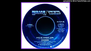 Shannon-Give Me Tonight (Dub Version)  7 INCH