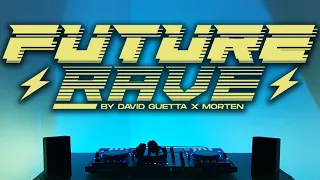 Future Rave Mix ⚡️ David Guetta & Morten Live 2021