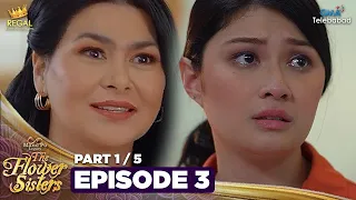 MANO PO LEGACY: The Flower Sisters | Episode 3 (1/5) | Regal Entertainment