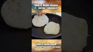 GARLIC NAAN  - VEGAN 🌿🧄Quick and easy version  FULL RECIPE IN EN @evagoodlifeeverywhere