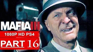 MAFIA 3 Gameplay Walkthrough Part 16 [1080p HD PS4] - No Commentary